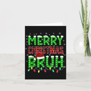 Bruh Christmas Red Plaid Teens Boys Kids Xmas Paja Card