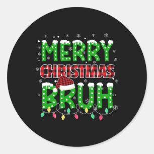Bruh Christmas Red Plaid Teens Boys Kids Xmas Paja Classic Round Sticker