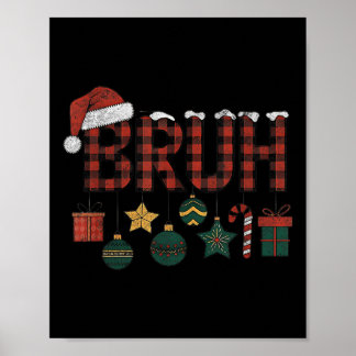 Bruh Christmas Red Plaid Teens Boys Kids Xmas Paja Poster