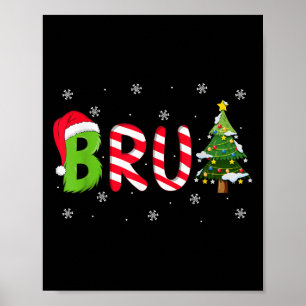 Bruh Christmas Saying Bro Funny Men Boys Bruh Meme Poster