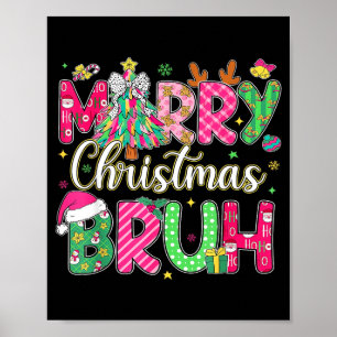 Bruh Christmas Shirt Kids Xmas Men Teen Boys Funny Poster