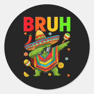 Bruh Cinco De Mayo Mexican Party Dabbing Cactus Bo Classic Round Sticker