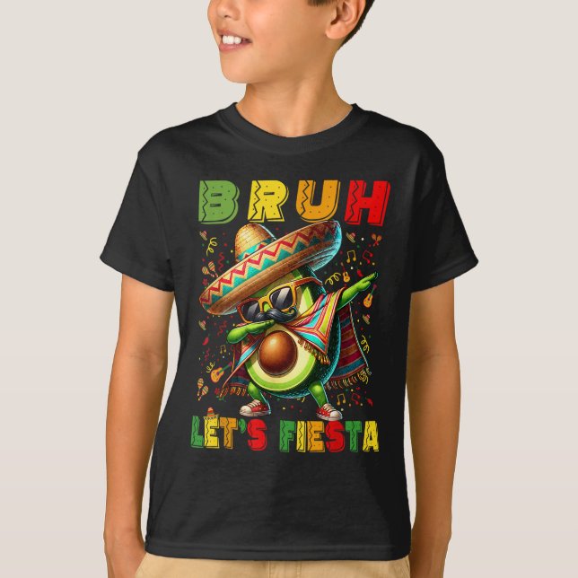 Bruh Dab Avocado Poncho Lets Fiesta Kids Boys Cinc T-Shirt (Front)