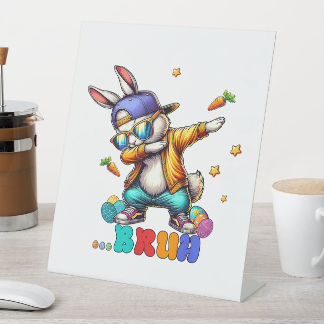 Bruh Dab Bunny Easter Funny Pedestal Sign (In SItu)