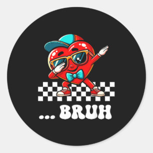 Bruh Dabbing Heart Meme Funny Saying Bro Kids Boys Classic Round Sticker