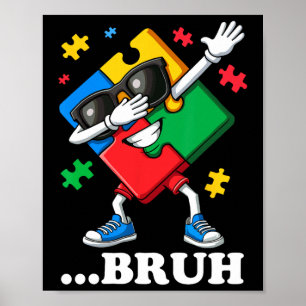 Bruh Dabbing Puzzle Funny Kids Boys Mens Autism  Poster