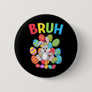 Bruh Dabbing Rabbit Bunny Happy Easter Day Egg Boy 6 Cm Round Badge