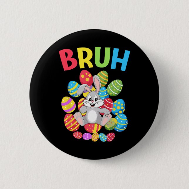 Bruh Dabbing Rabbit Bunny Happy Easter Day Egg Boy 6 Cm Round Badge (Front)
