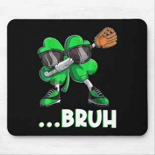 Bruh Dabbing Shamrock Sell St Patricks Day Men Boy Mouse Pad