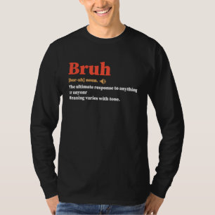 Bruh Definition Vintage Brother Definition T-Shirt