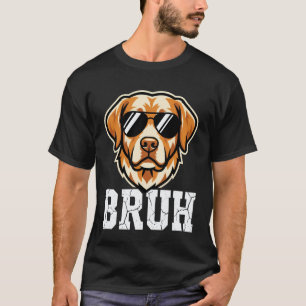 Bruh Dog Meme Funny Labrador Retriever T-Shirt
