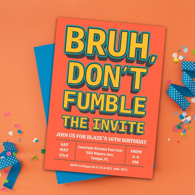 Bruh Don't Fumble the Ball Birthday Invitation (Creator Uploaded)
