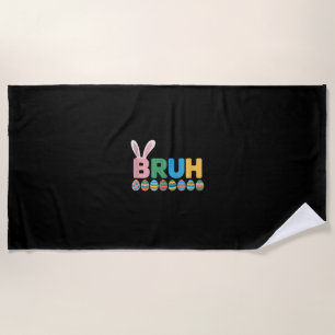 Bruh Easter Bunny Cute Meme For Kids _12 Beach Towel