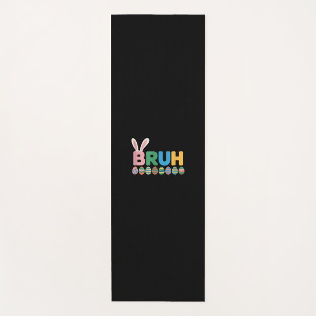 Bruh Easter Bunny Cute Meme For Kids _12 Yoga Mat (Front)