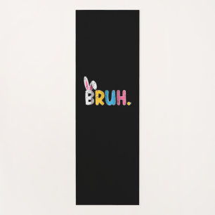 Bruh Easter Bunny Cute Meme For Kids _1 Yoga Mat