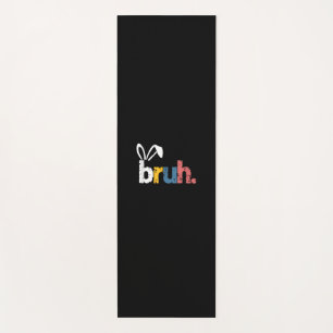 Bruh Easter Bunny Cute Meme For Kids _5 Yoga Mat