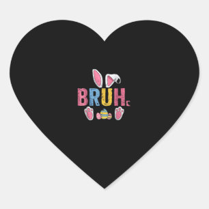 Bruh Easter Bunny Cute Meme For Kids _7 Heart Sticker