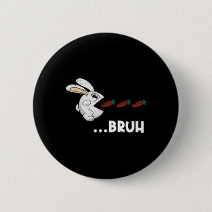 Bruh Easter Bunny Eating Chocolate Carrots Rabbit 6 Cm Round Badge