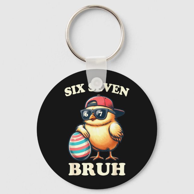 Bruh Easter Chicks Six Seven 67 Meme Kids Teens Key Ring (Front)