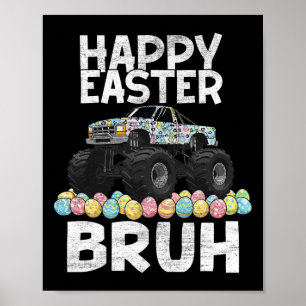 Bruh Easter Day Rabbit Bunny Happy Easter Monster Poster