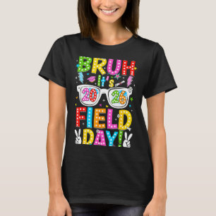 Bruh Field Day Teacher Boys Girls Kids Field Day T-Shirt
