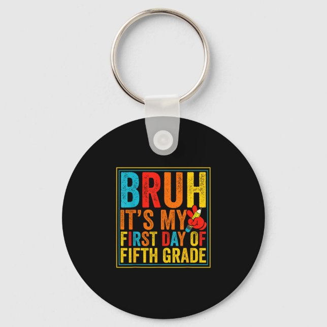 Bruh first day of fifth grade retro back to school key ring (Front)