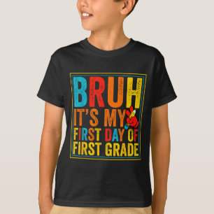Bruh first day of first grade retro back to school T-Shirt