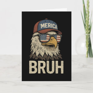 Bruh Fourth 4th Of July Eagle American Patriotic M Card