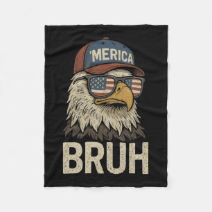 Bruh Fourth 4th Of July Eagle American Patriotic M Fleece Blanket