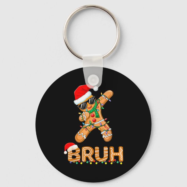 Bruh Funny Christmas Gingerbread Man Teens Boys Ki Key Ring (Front)