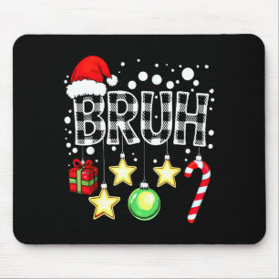 Bruh Funny Christmas Kids Buffalo Plaid Xmas  Mouse Pad