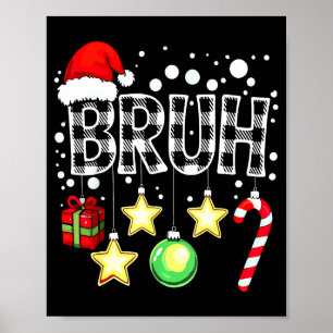 Bruh Funny Christmas Kids Buffalo Plaid Xmas  Poster