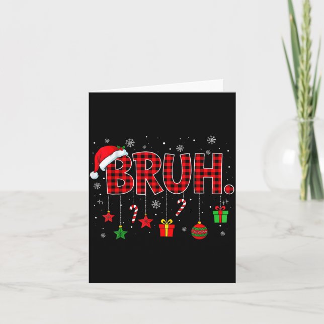 Bruh Funny Christmas Red Plaid Teens Boys Kids Xma Card (Front)