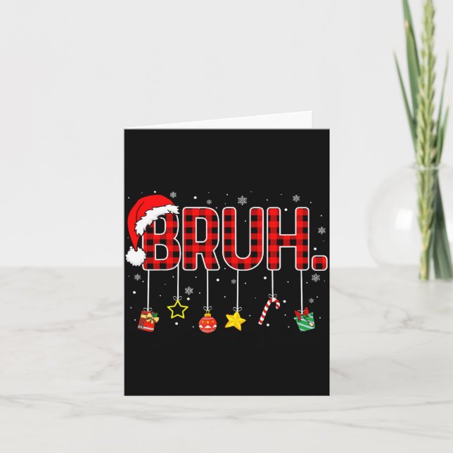 Bruh Funny Christmas Red Plaid Teens Boys Kids Xma Card (Front)