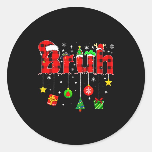 Bruh Funny Christmas Red Plaid Teens Boys Kids Xma Classic Round Sticker (Front)