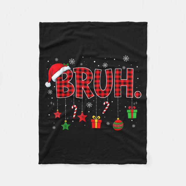 Bruh Funny Christmas Red Plaid Teens Boys Kids Xma Fleece Blanket (Front)
