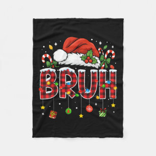 Bruh Funny Christmas Red Plaid Teens Boys Kids Xma Fleece Blanket