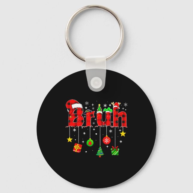 Bruh Funny Christmas Red Plaid Teens Boys Kids Xma Key Ring (Front)