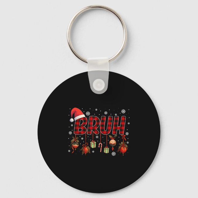 Bruh Funny Christmas Red Plaid Teens Boys Kids Xma Key Ring (Front)