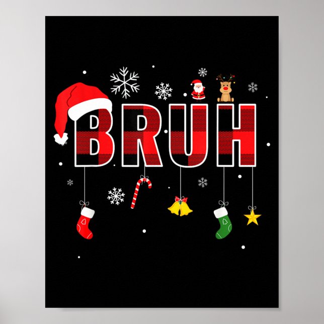 Bruh Funny Christmas Red Plaid Teens Boys Kids Xma Poster (Front)