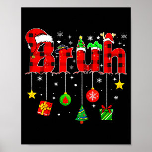 Bruh Funny Christmas Red Plaid Teens Boys Kids Xma Poster