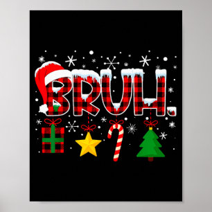 Bruh Funny Christmas Red Plaid Teens Boys Kids Xma Poster