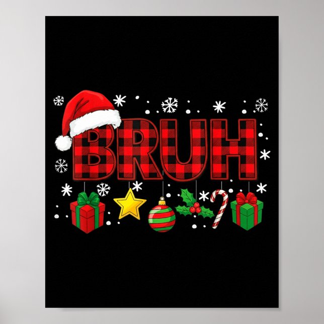 Bruh Funny Christmas Red Plaid Teens Boys Kids Xma Poster (Front)