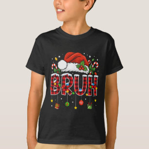 Bruh Funny Christmas Red Plaid Teens Boys Kids Xma T-Shirt