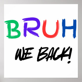"BRUH" Funny Classroom Poster for Teachers