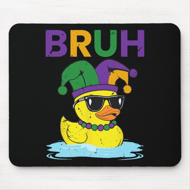 Bruh Funny Duck Mardi Gras Rubber Duck With Jester Mouse Pad (Front)