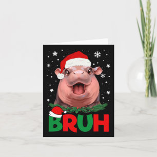 Bruh Funny Moo Deng Teens Boys Kids Christmas Paja Card