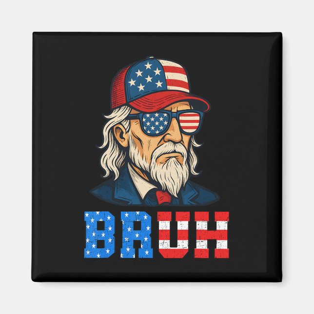 Bruh Funny Patriotic Uncle Sam 4th Of July Men Boy Magnet (Front)