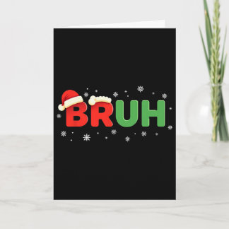 Bruh Funny Saying Meme Bro Boy Kids Youth Teen Chr Card