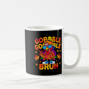 Bruh Funny Thanksgiving Turkey Gobble Outfit Boys Coffee Mug